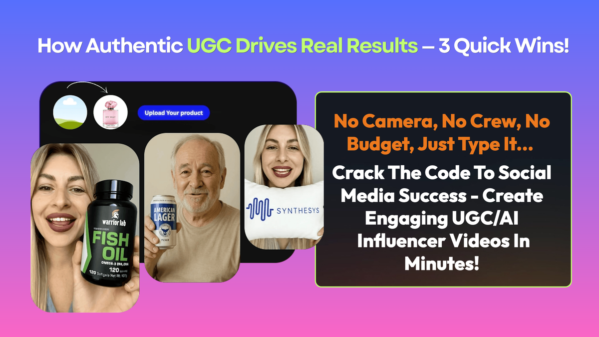 ▶️ How Authentic UGC Drives Real Results — 3 Quick Wins!
