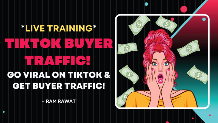 (LIVE TRAINING) 🌟 Go VIRAL On TikTok & Get Buyer Traffic!