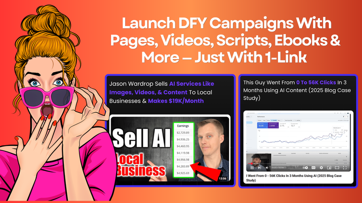 🚀 Launch DFY Campaigns With Pages, Videos, Scripts, Ebooks & More — Just With 1-Link!