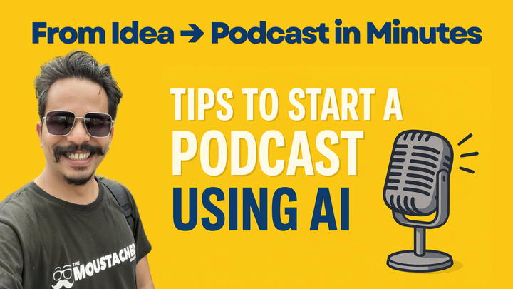 From Idea → Podcast in Minutes (Beginner Tips Inside)
